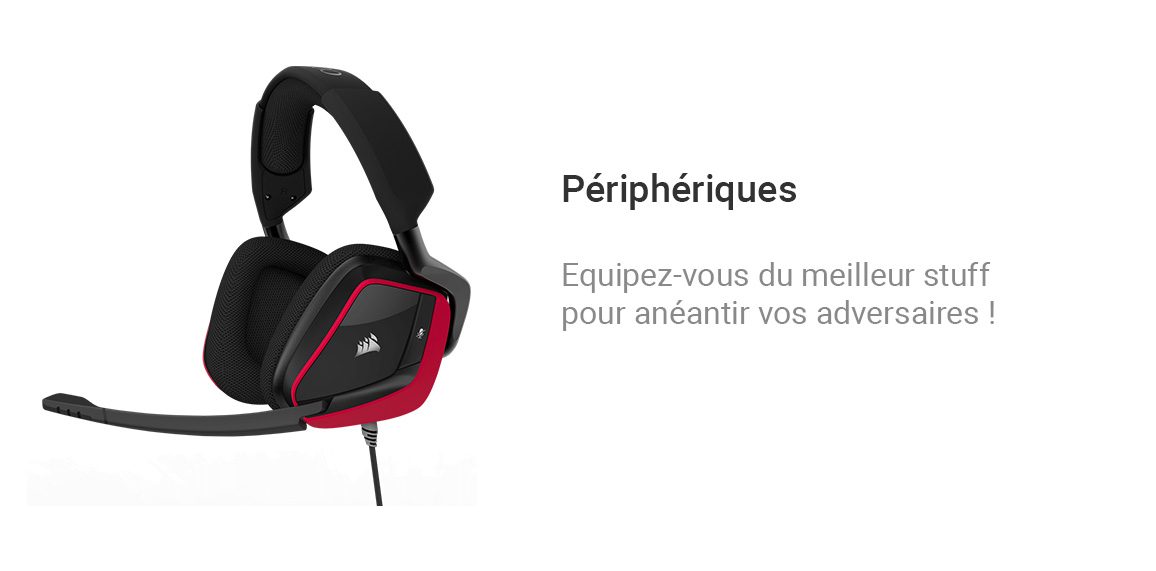 Périphériques pour gamer sur notre site de pc gamer en France | Infomax Paris