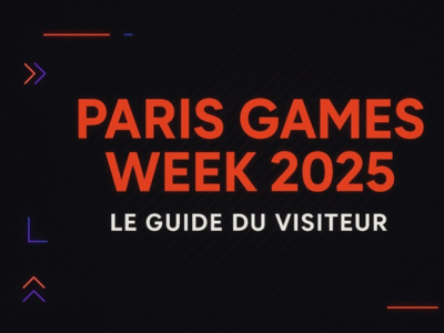 Paris Games Week 2025 : le guide du visiteur